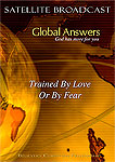 DVD - GA009: Trained By Love Or By Fear?