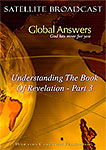 DVD - GA035: Understanding The Book Of Revelation - Pt 3